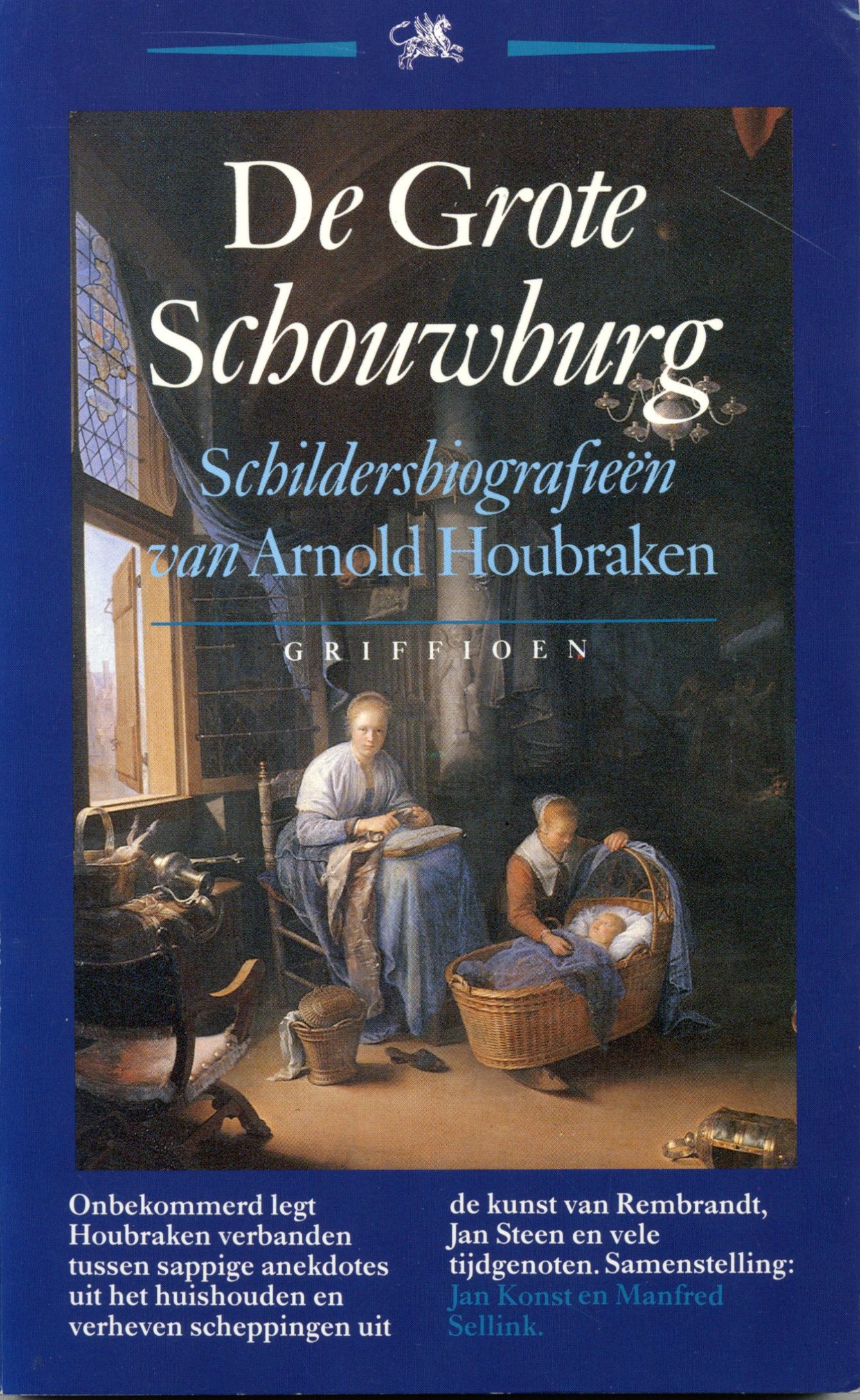 De Grote Schouwburg. Schildersbiografieën van Arnold Houbraken